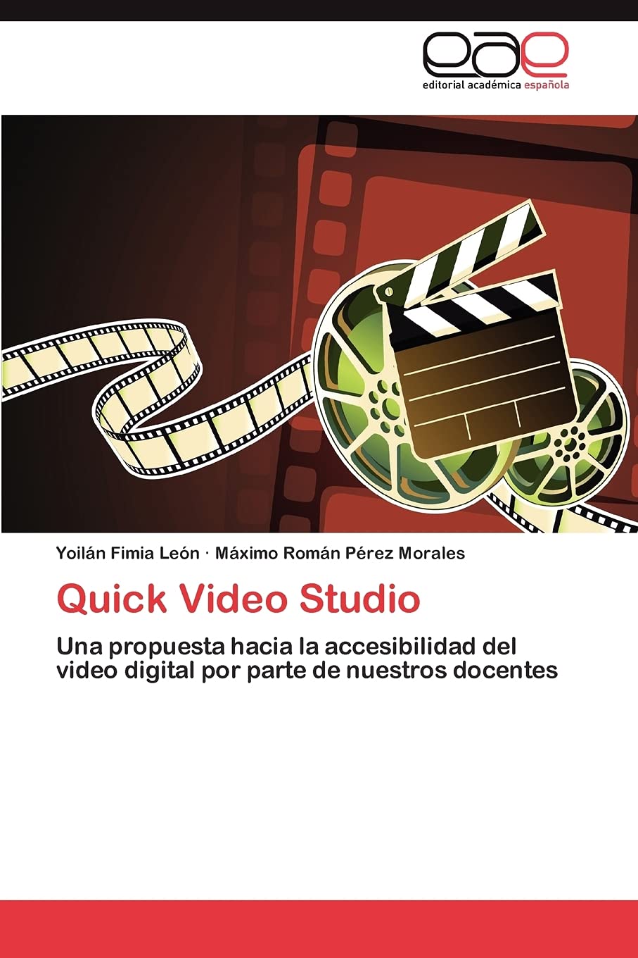 Quick Video Studio: Una propuesta hacia la accesibilidad del video digital por parte de nuestros docentes (Spanish Edition),Used