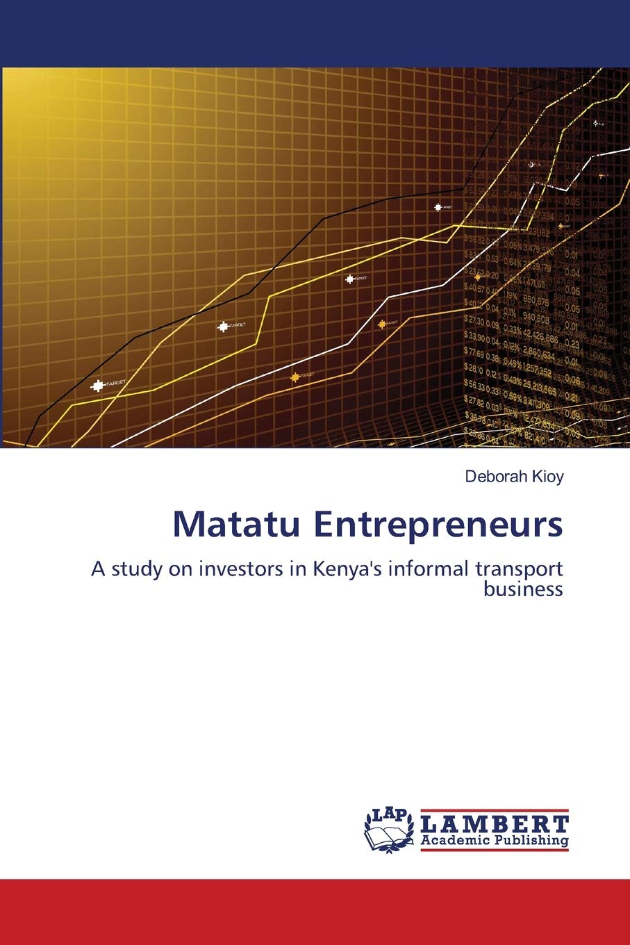 Matatu Entrepreneurs: A study on investors in Kenya's informal transport business,Used