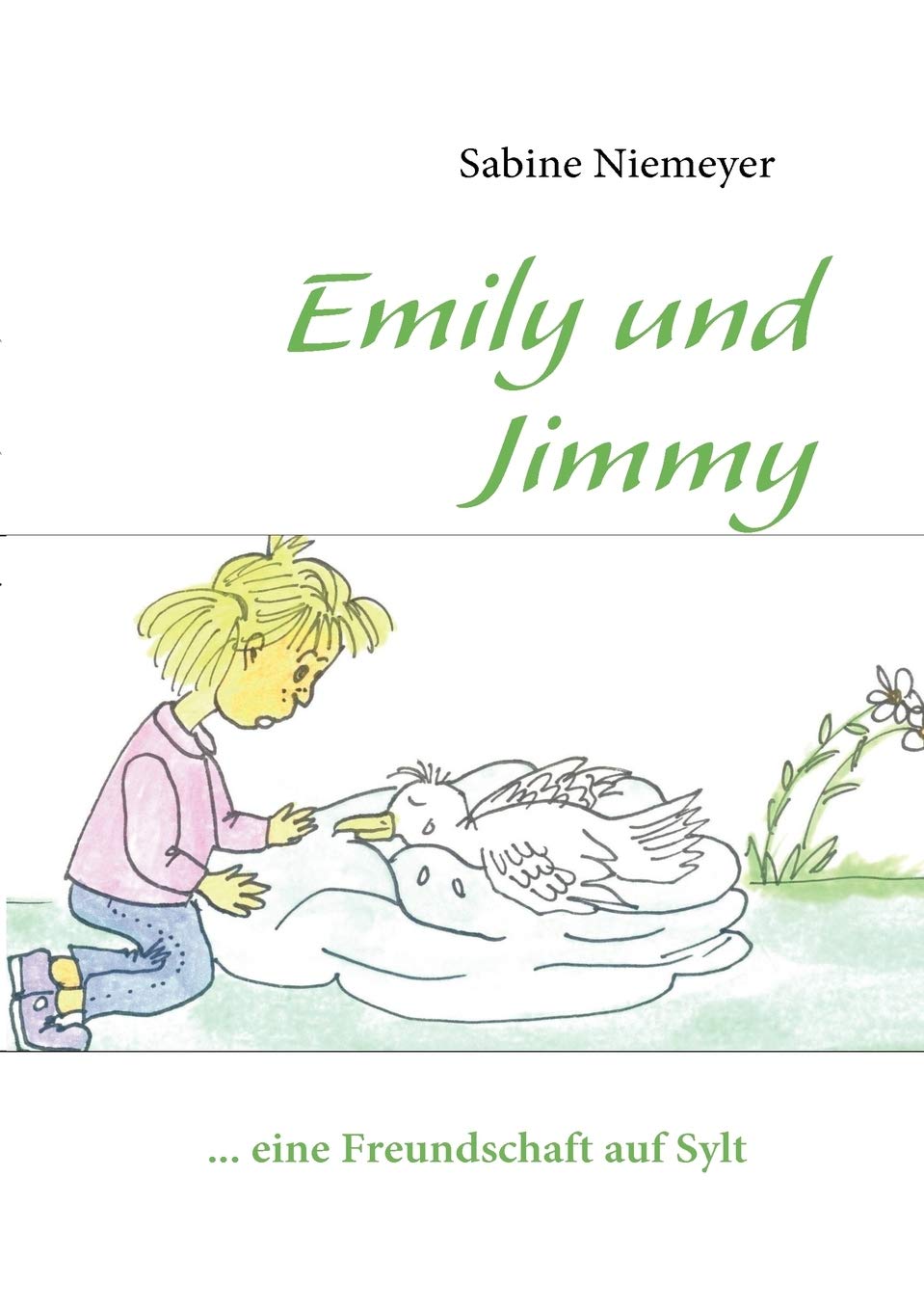 Emily und Jimmy: ... eine Freundschaft auf Sylt (German Edition),Used