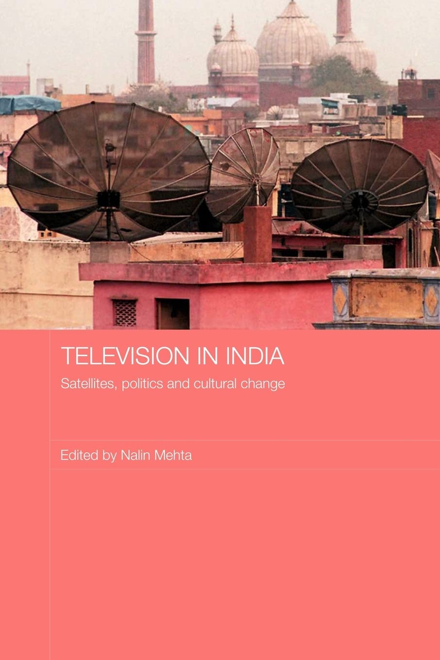 Television in India (Media, Culture and Social Change in Asia),Used