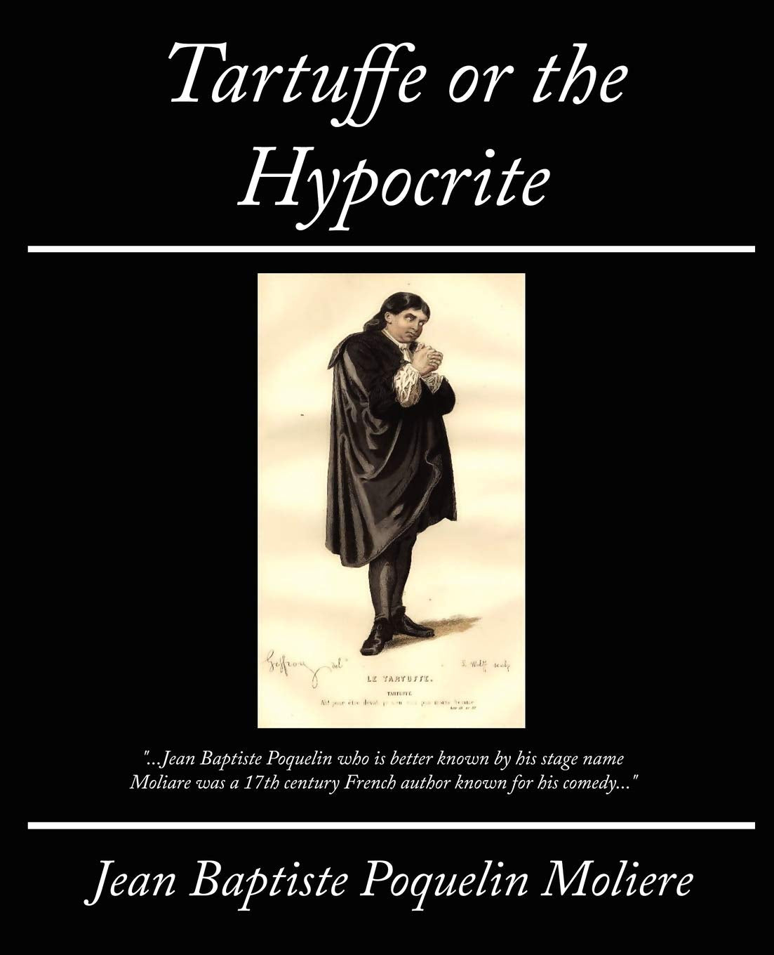 Tartuffe or the Hypocrite,Used