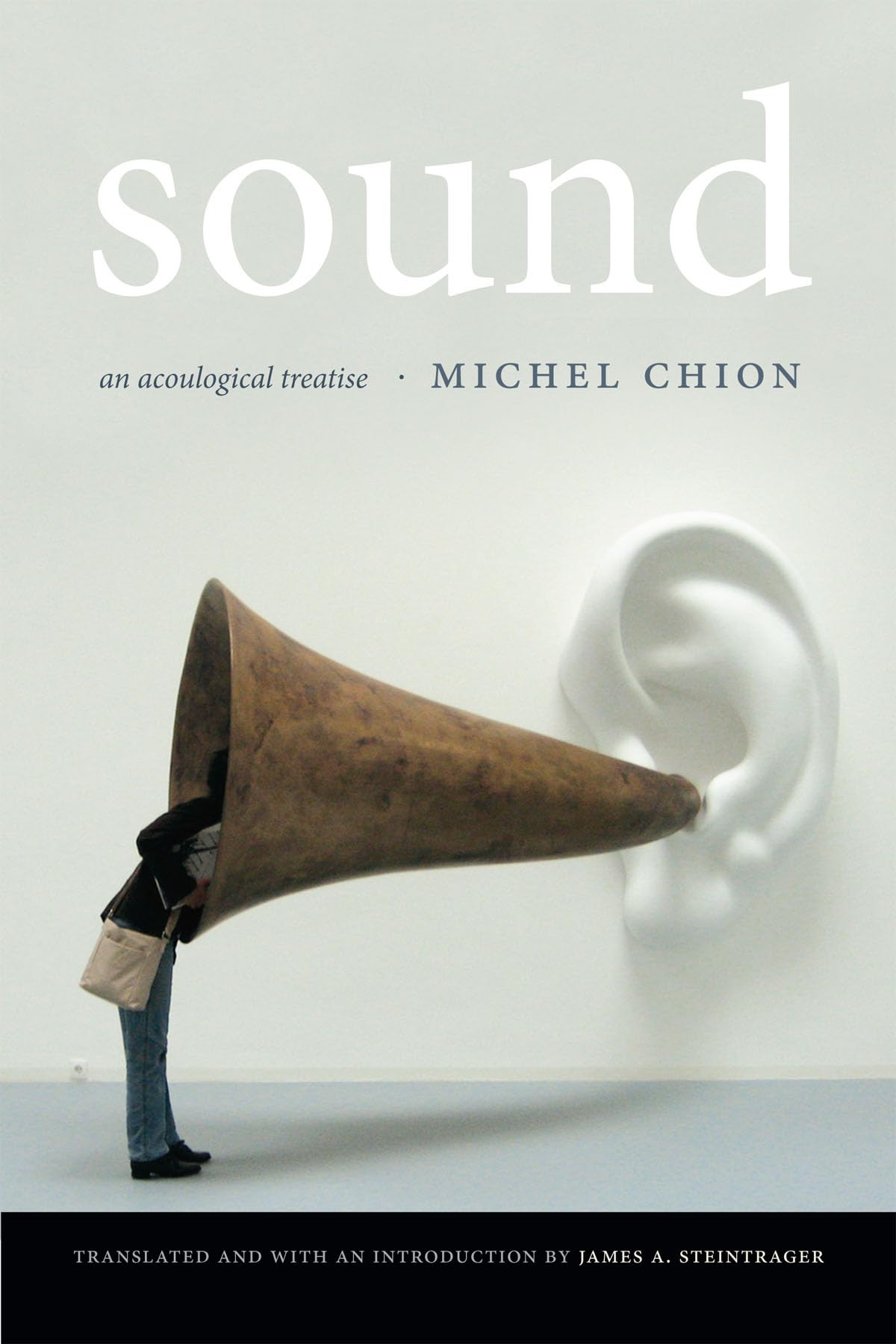 Sound: An Acoulogical Treatise,Used