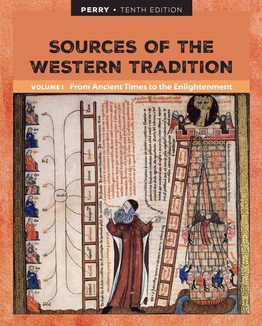 Sources of the Western Tradition Volume I: From Ancient Times to the Enlightenment,New
