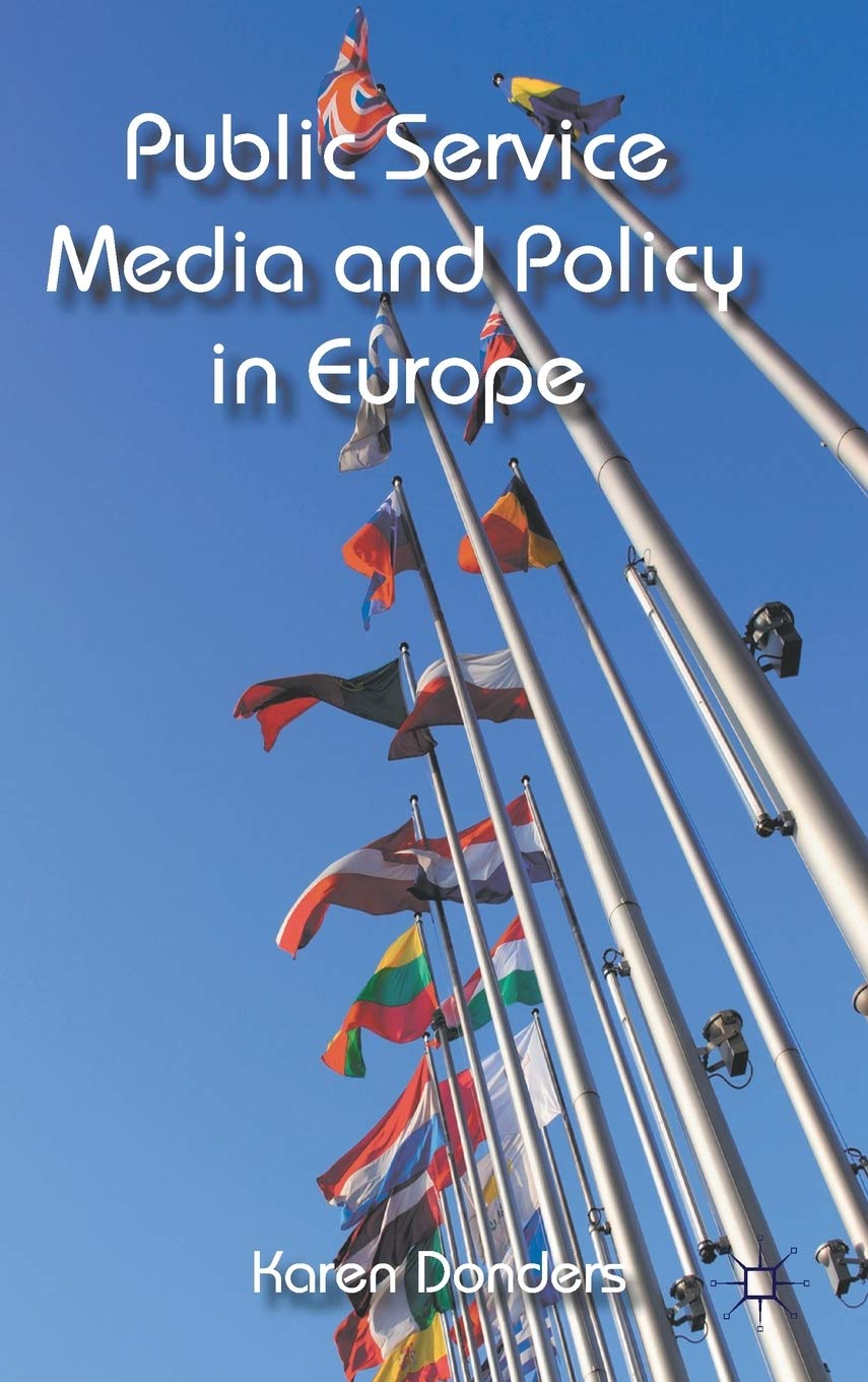 Public Service Media and Policy in Europe,Used