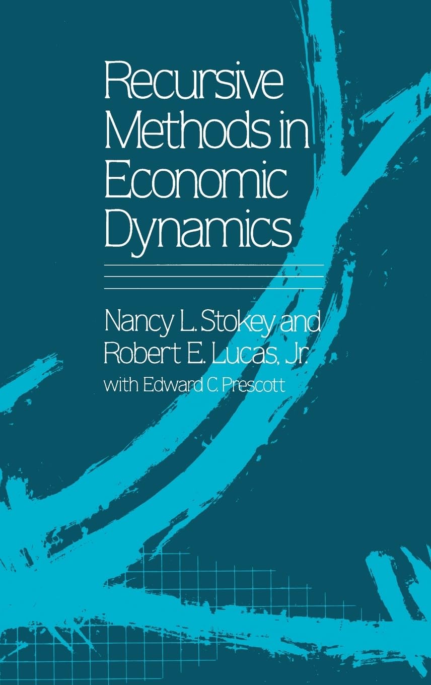 Recursive Methods In Economic Dynamics,New