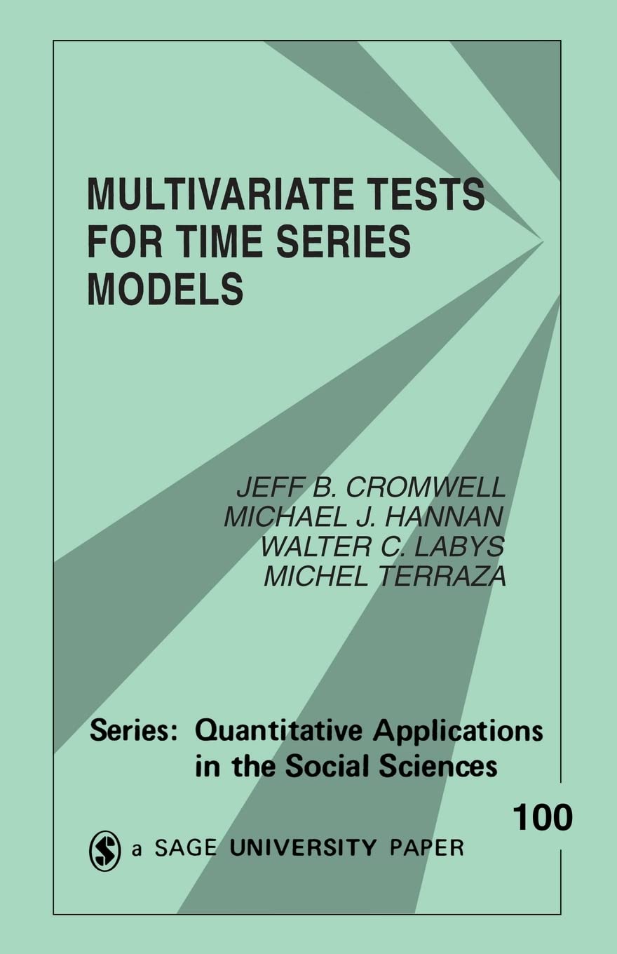 Multivariate Tests For Time Series Models (Quantitative Applications In The Social Sciences),Used