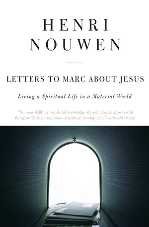 Letters to Marc About Jesus: Living a Spiritual Life in a Material World,Used