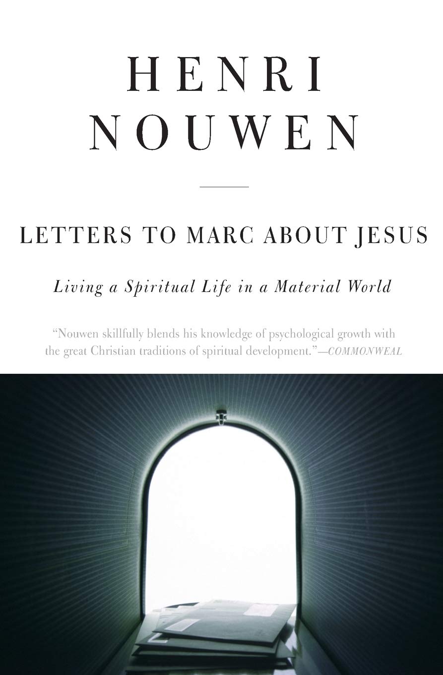 Letters to Marc About Jesus: Living a Spiritual Life in a Material World,Used