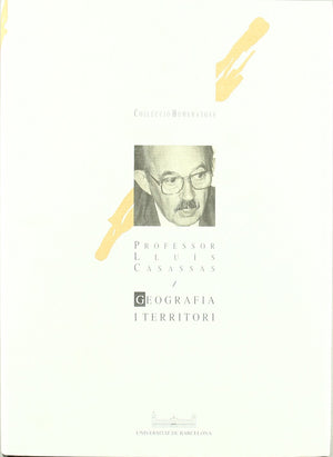 Geografia I Territori. Homenatge Al Professor Llus Casassas (Homenatges) (Spanish Edition),Used
