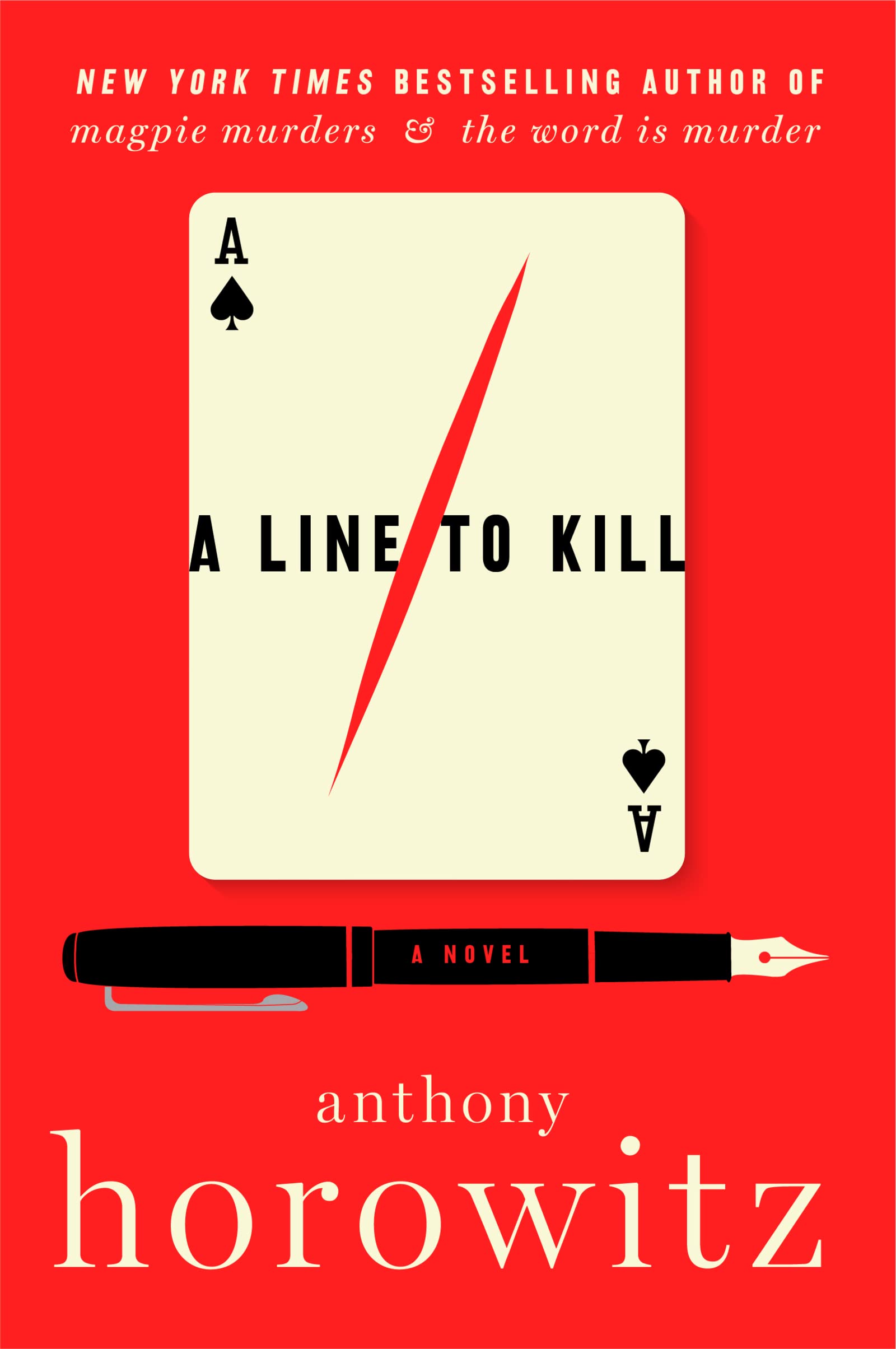 A Line To Kill: A Novel (A Hawthorne And Horowitz Mystery, 3)