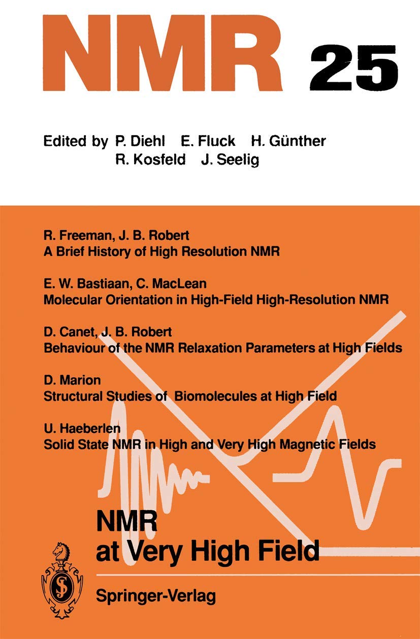 NMR at Very High Field (NMR Basic Principles and Progress, 25),Used