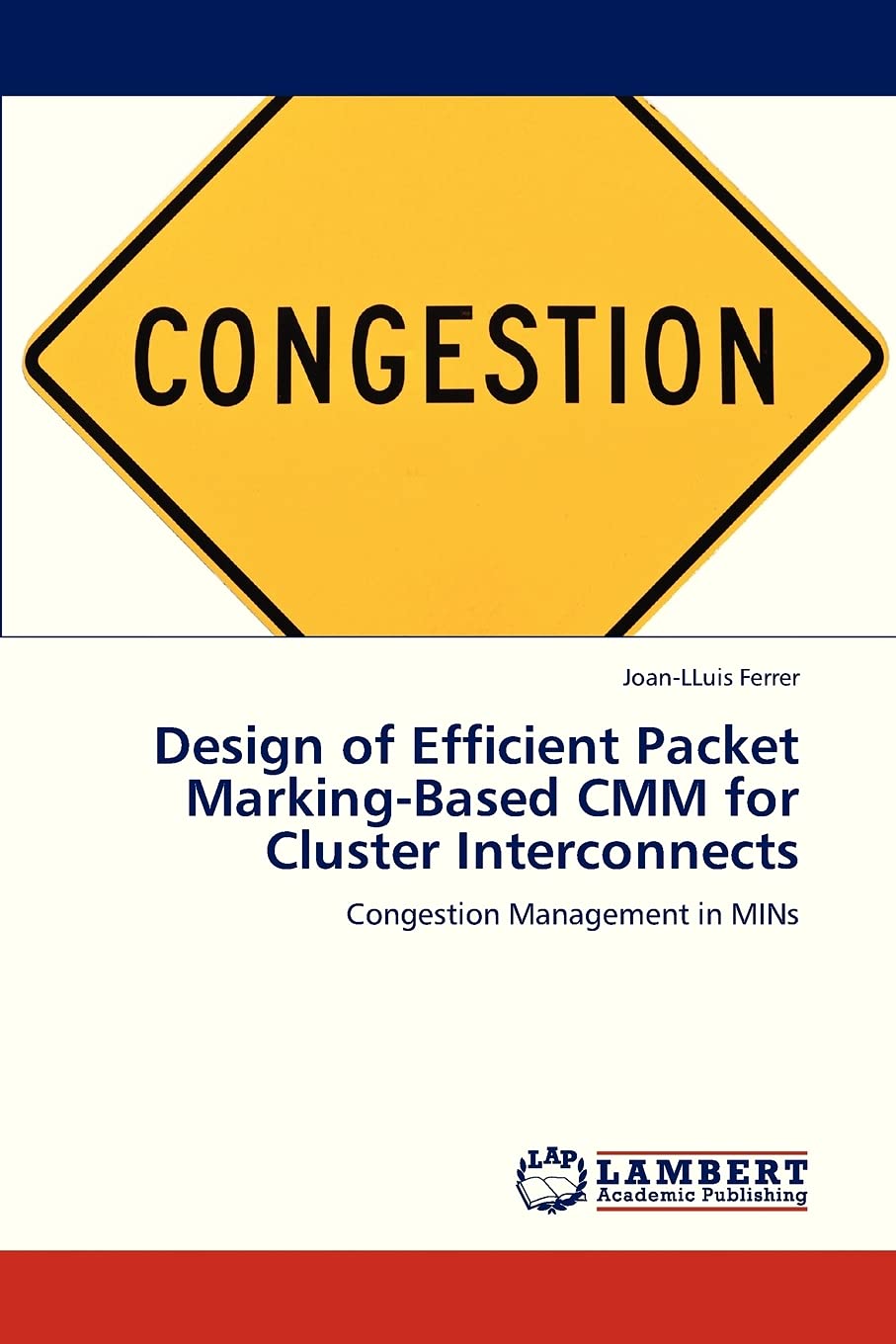 Design of Efficient Packet MarkingBased CMM for Cluster Interconnects: Congestion Management in MINs,Used