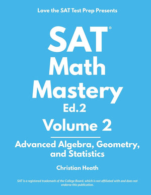 Sat Math Mastery: Advanced Algebra, Geometry And Statistics