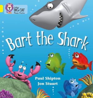Bart the Shark: Yellow / Band 3 (Collins Big Cat Phonics),Used