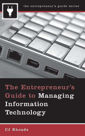 The Entrepreneur'S Guide To Managing Information Technology,Used