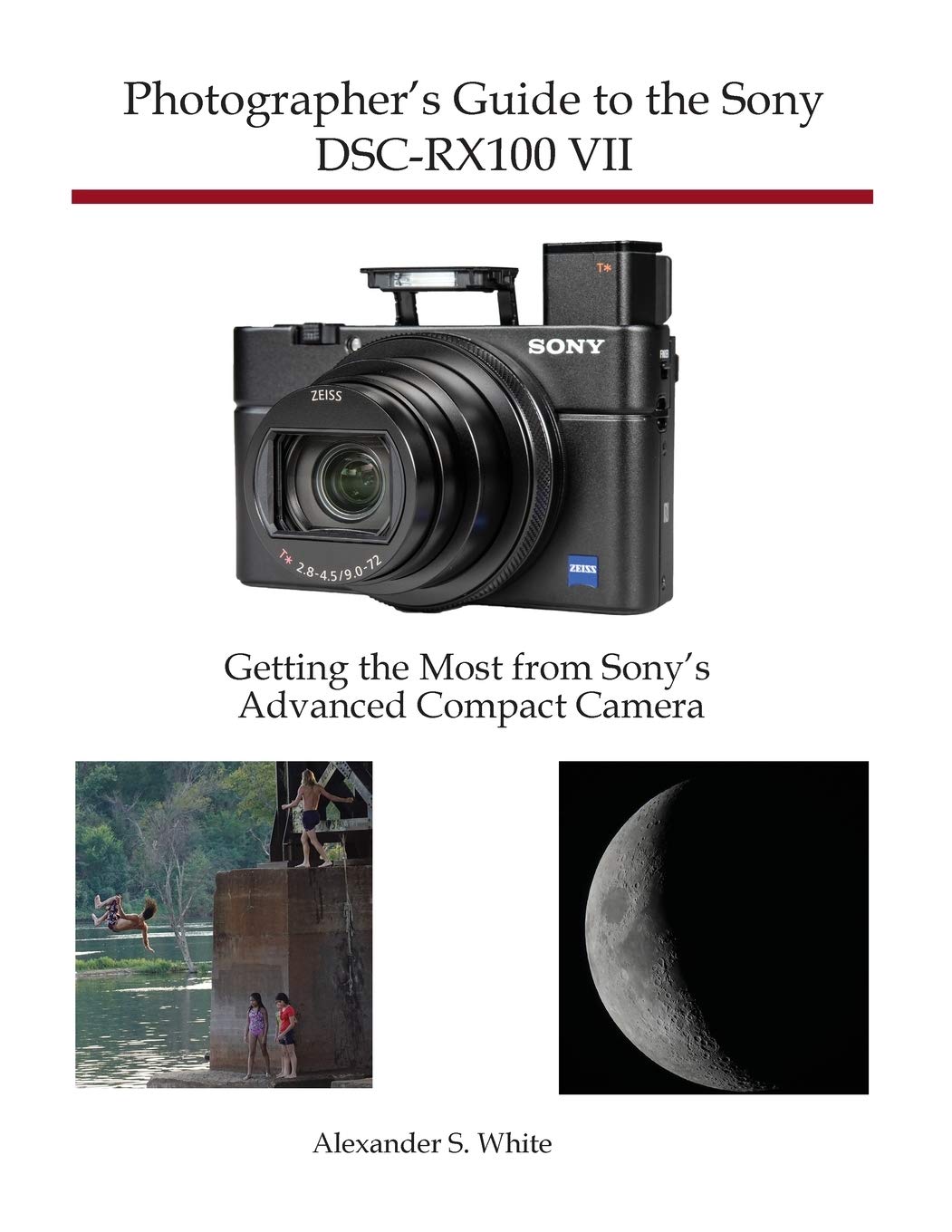 Photographer's Guide to the Sony DSCRX100 VII: Getting the Most from Sony's Advanced Compact Camera,Used