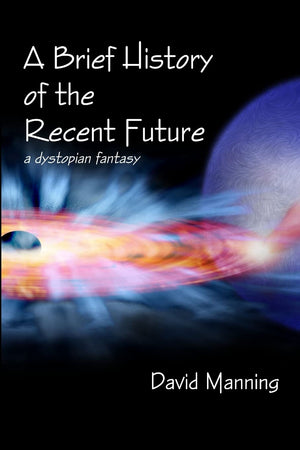 A Brief History of the Recent Future,Used