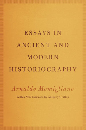 Essays in Ancient and Modern Historiography,Used