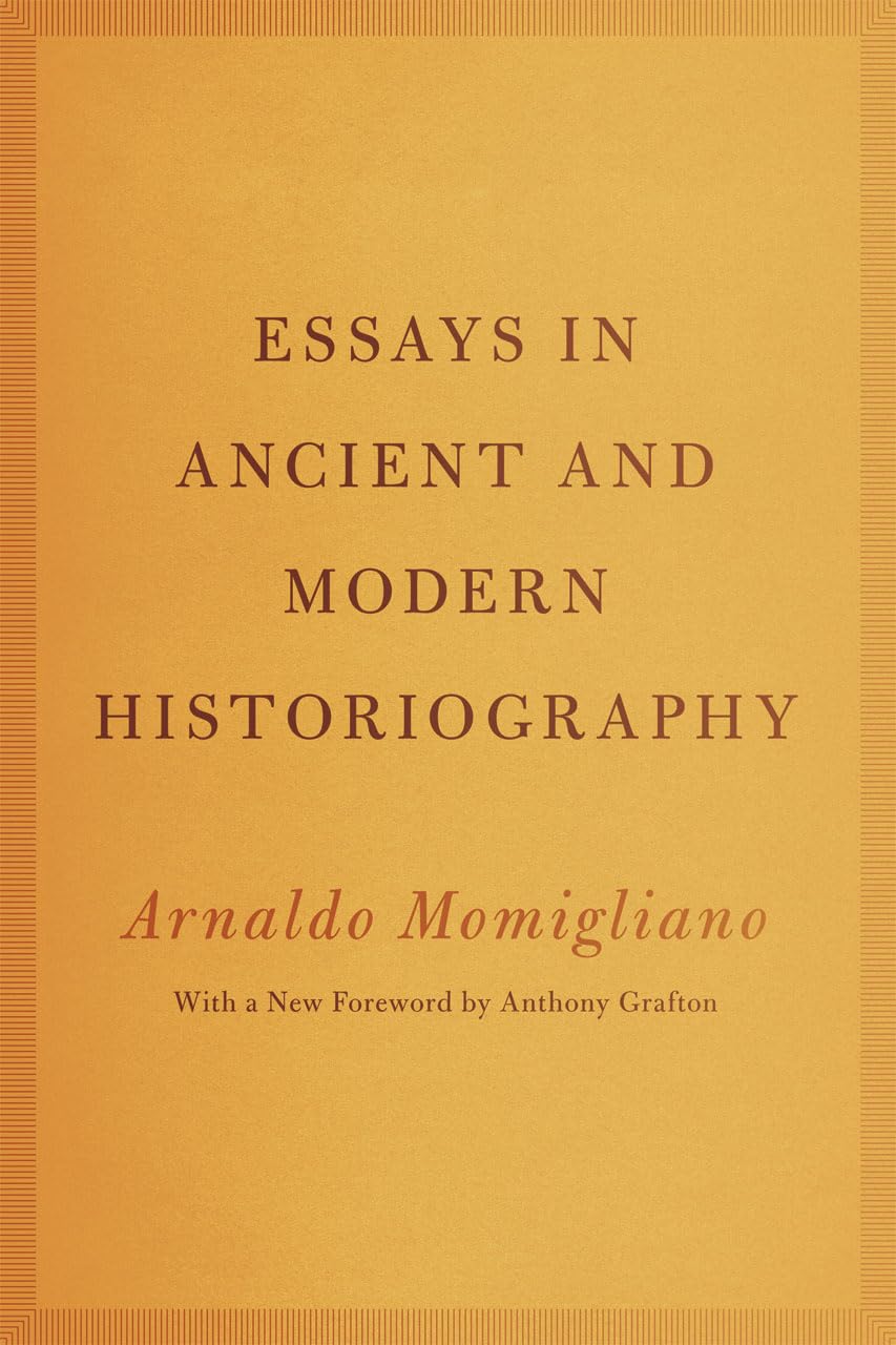 Essays in Ancient and Modern Historiography,Used