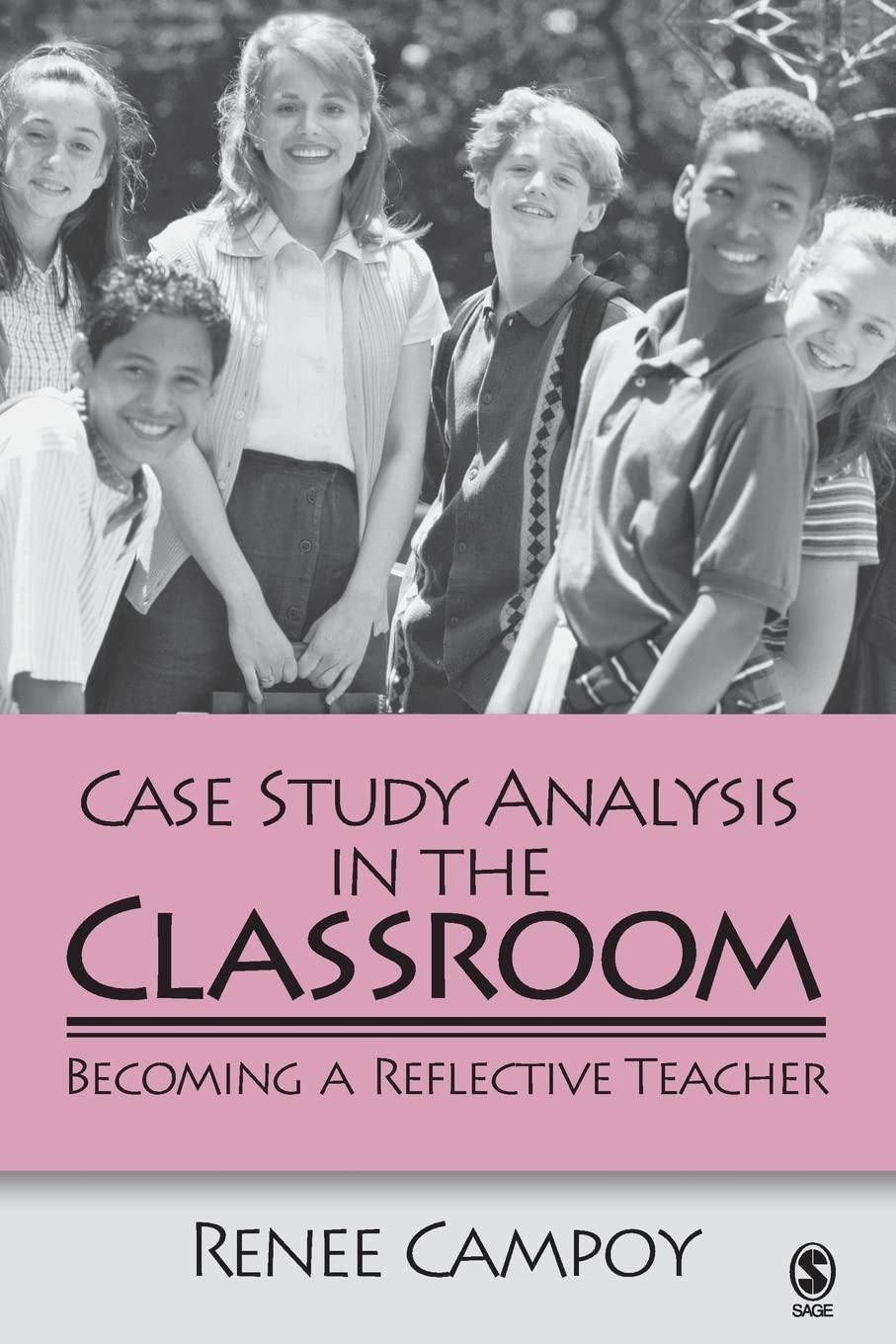 Case Study Analysis In The Classroom: Becoming A Reflective Teacher