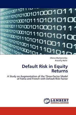 Default Risk in Equity Returns: A Study on Augmentation of the ThreeFactor Model of Fama and French with Default Risk Factor,Used