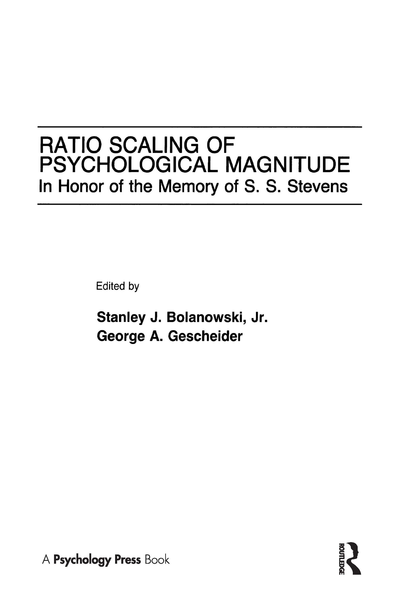 Ratio Scaling Of Psychological Magnitude: In Honor Of The Memory Of S.S. Stevens,Used
