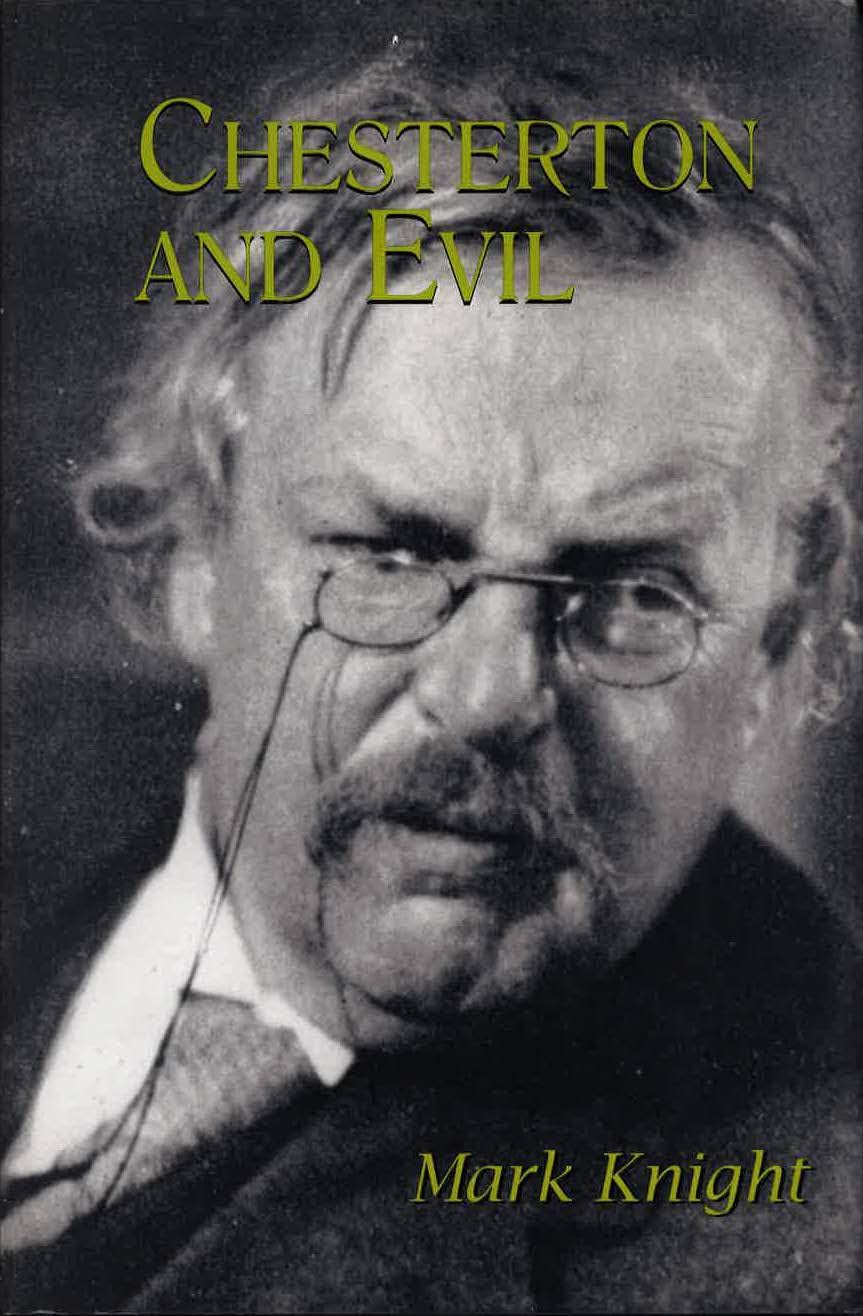 Chesterton And Evil (Studies In Religion And Literature) (No. 7),Used