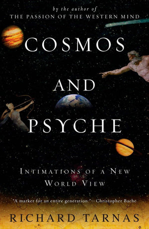Cosmos And Psyche: Intimations Of A New World View,New