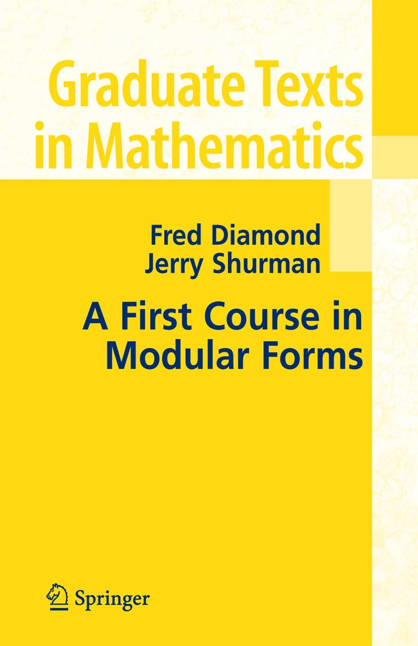 A First Course in Modular Forms (Graduate Texts in Mathematics, 228),Used