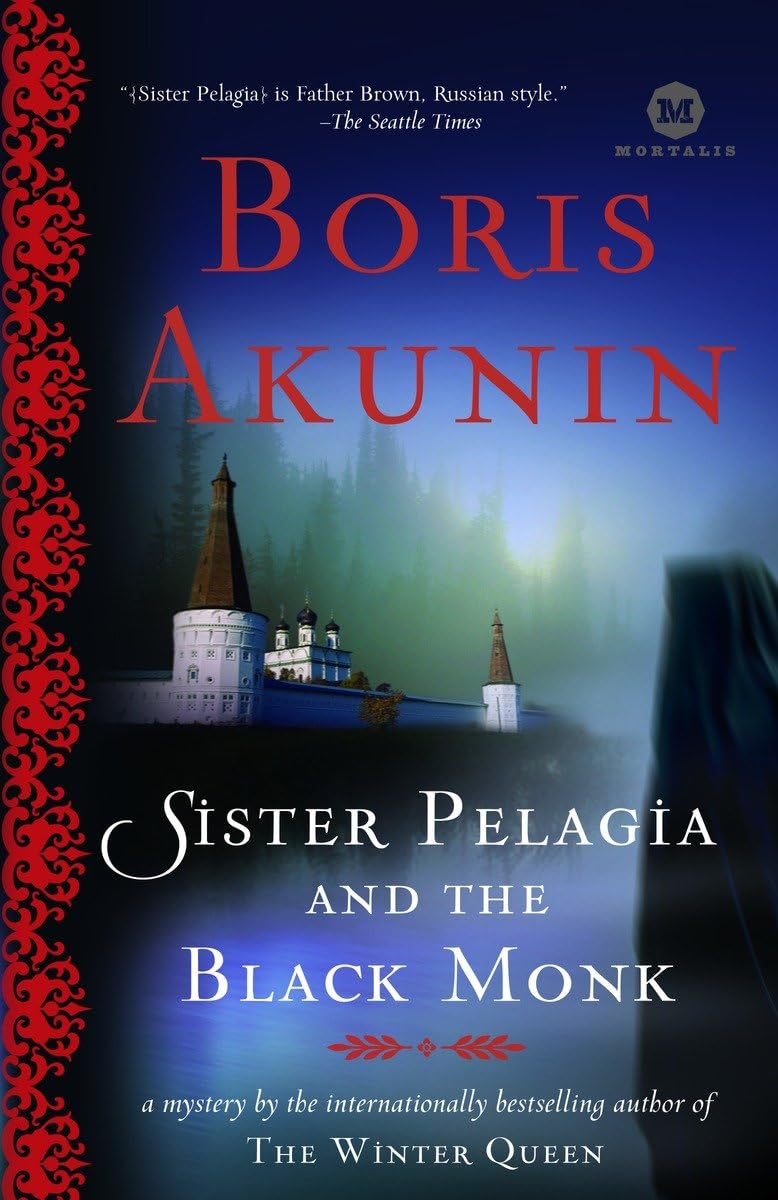Sister Pelagia And The Black Monk: A Novel,Used