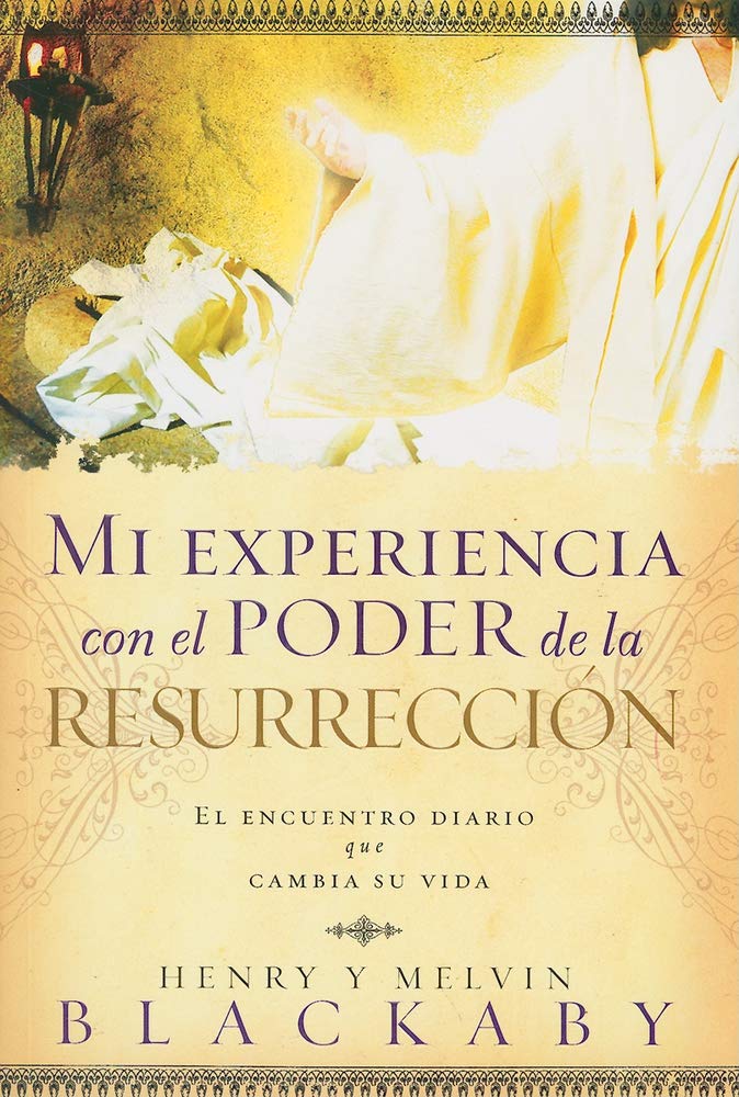 Mi Experiencia Con el Poder de la Resurreccion: El Encuentro Diario Que Cambia su Vida (Spanish Edition),Used