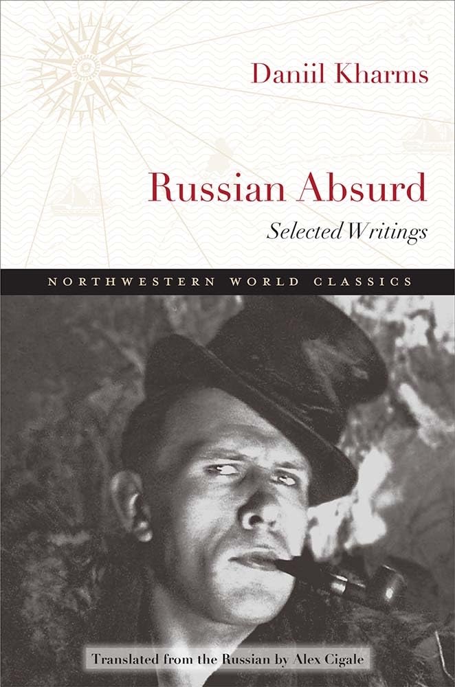Russian Absurd: Selected Writings (Northwestern World Classics),Used