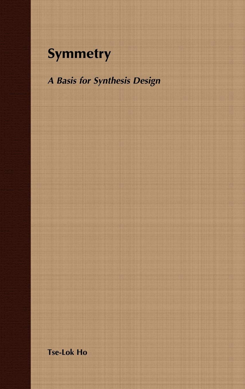 Symmetry: A Basis for Synthesis Design,Used