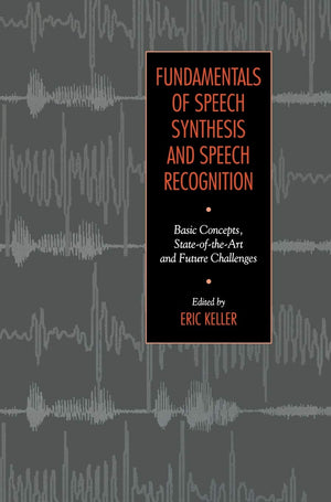 Fundamentals Of Speech Synthesis And Speech Recognition,Used