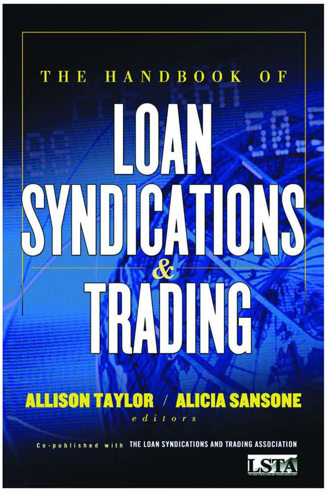 The Handbook of Loan Syndications and Trading,Used