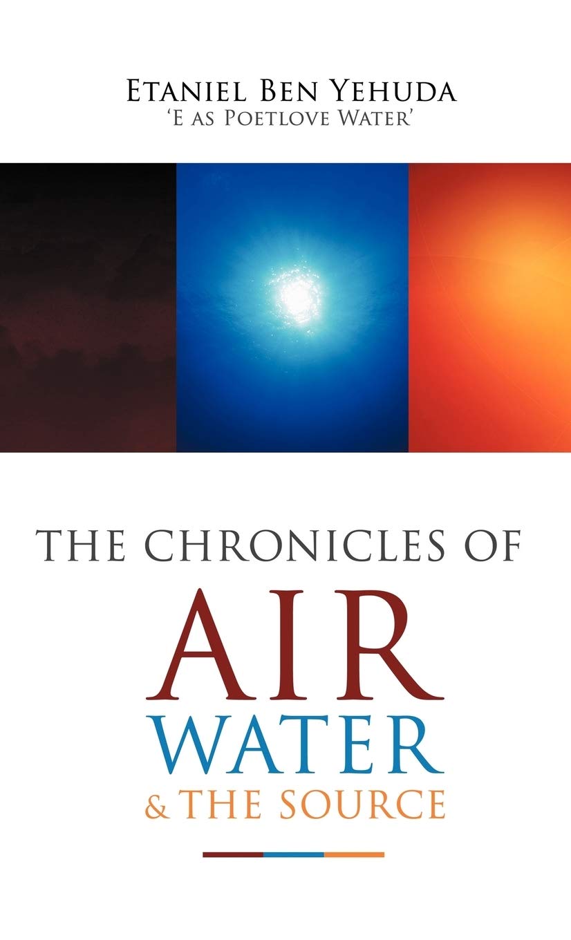 The Chronicles Of Air, Water, And The Source,Used