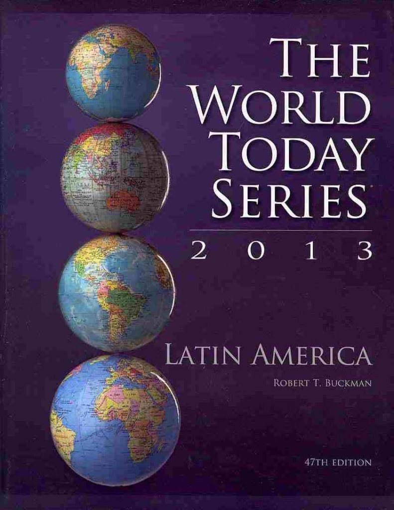 LATIN AMERICA 2013 47ED (World Today (Stryker)),Used