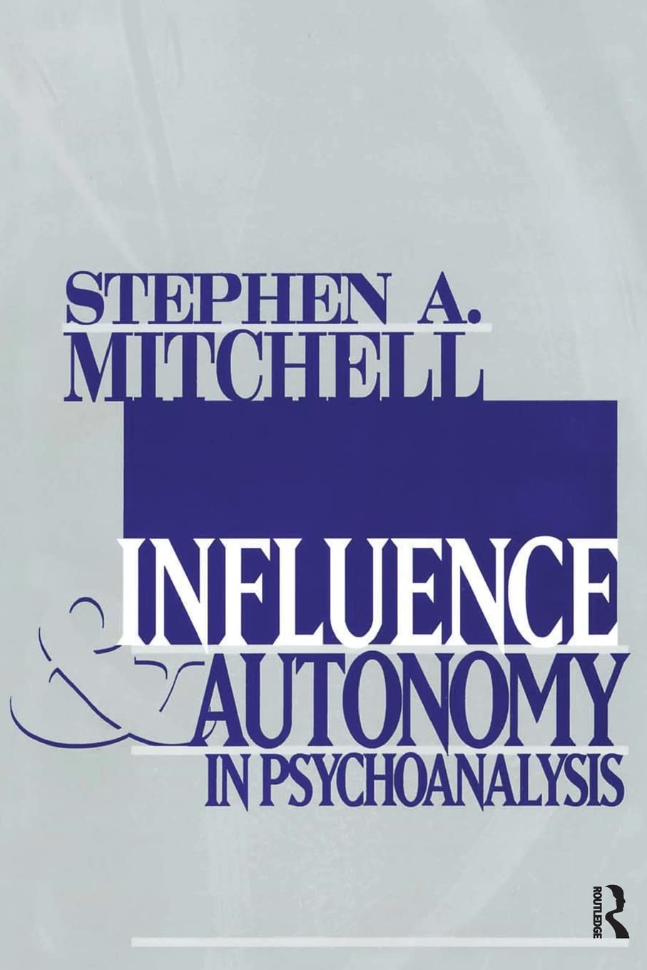 Influences & Autonomy in Psychoanalysis (Relational Perspectives Book Series),Used