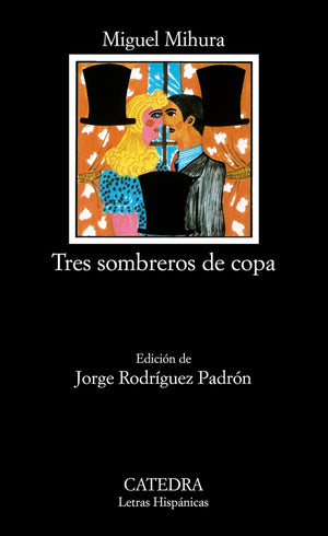 Tres Sombreros de Copa (Letras Hipanicas) (Spanish Edition),Used