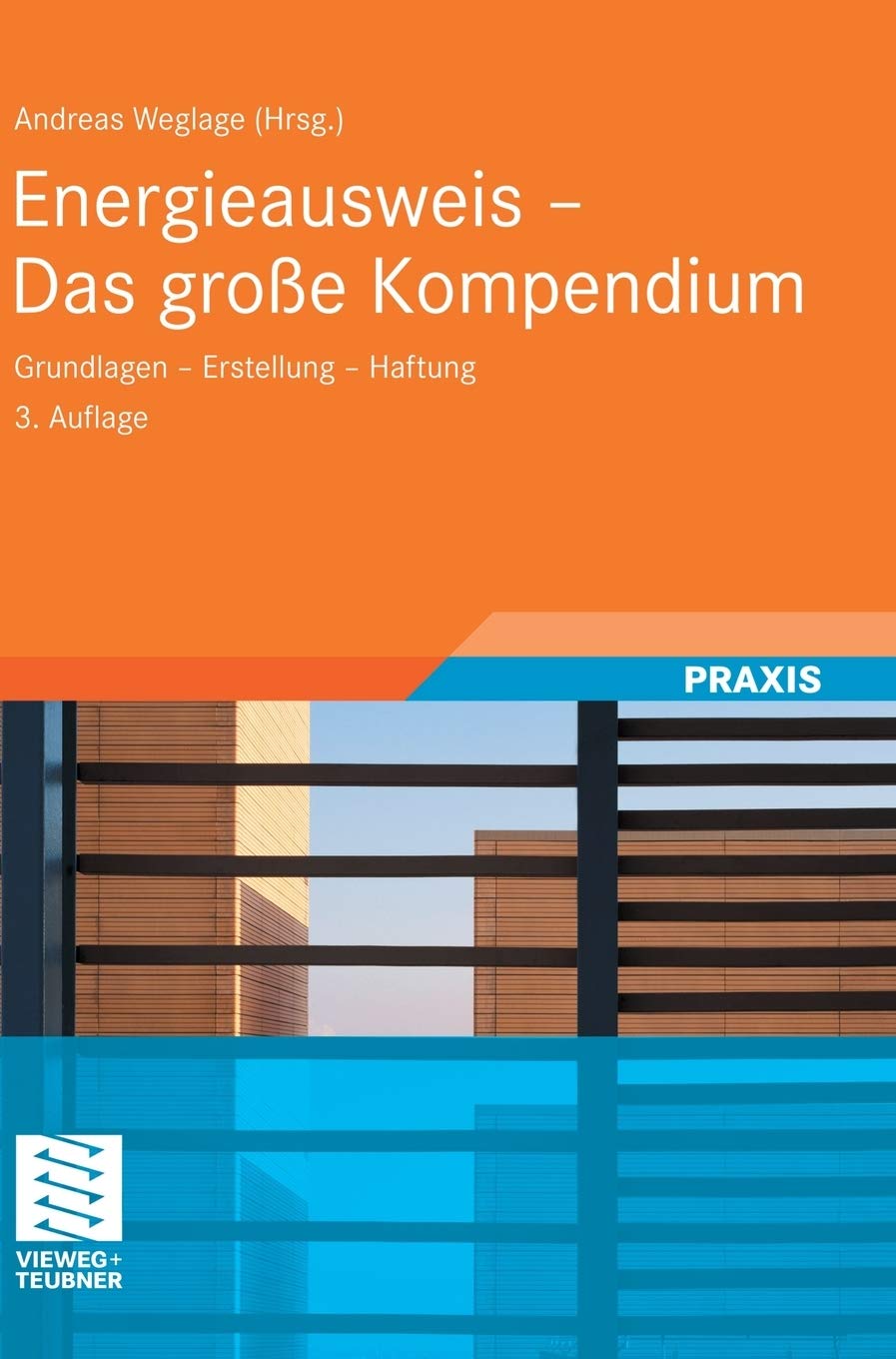 Energieausweis  Das groe Kompendium: Grundlagen  Erstellung  Haftung (German Edition),Used