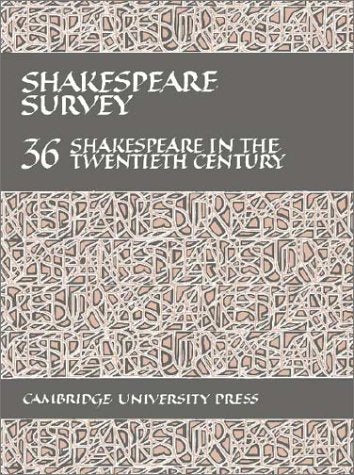 Shakespeare Survey: Volume 36, Shakespeare in the Twentieth Century (Shakespeare Survey, Series Number 36),Used