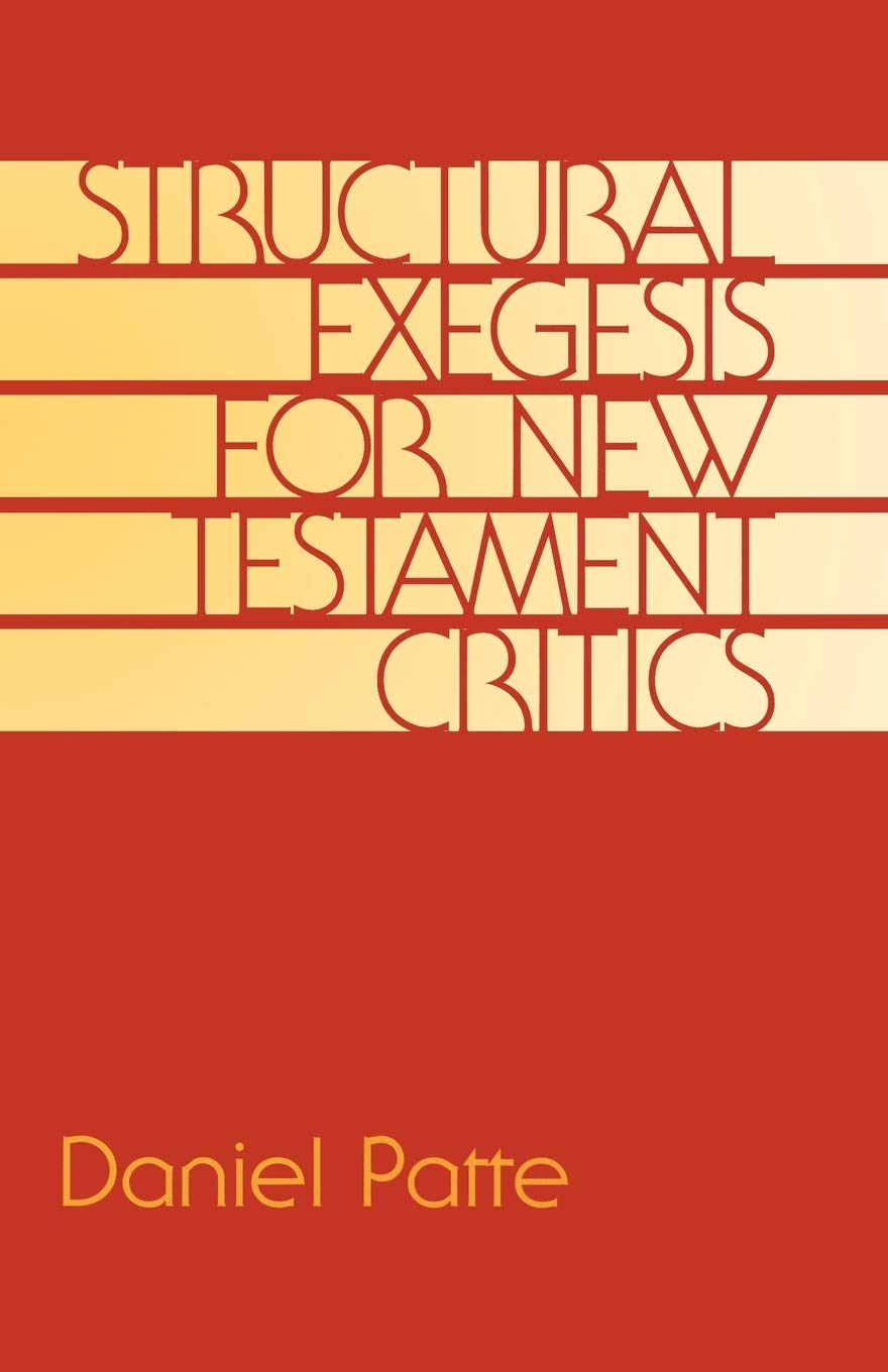 Structural Exegesis for New Testament Critics,Used