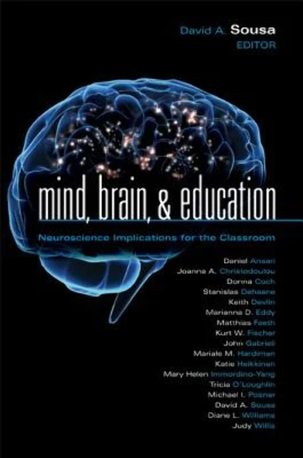 Mind, Brain, And Education: Neuroscience Implications For The Classroom (The Leading Edge Series) (Leading Edge (Solution Tree))
