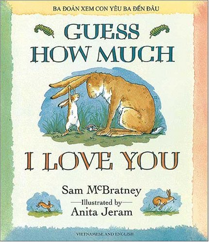 Guess How Much I Love You: Vietnamese and English,Used