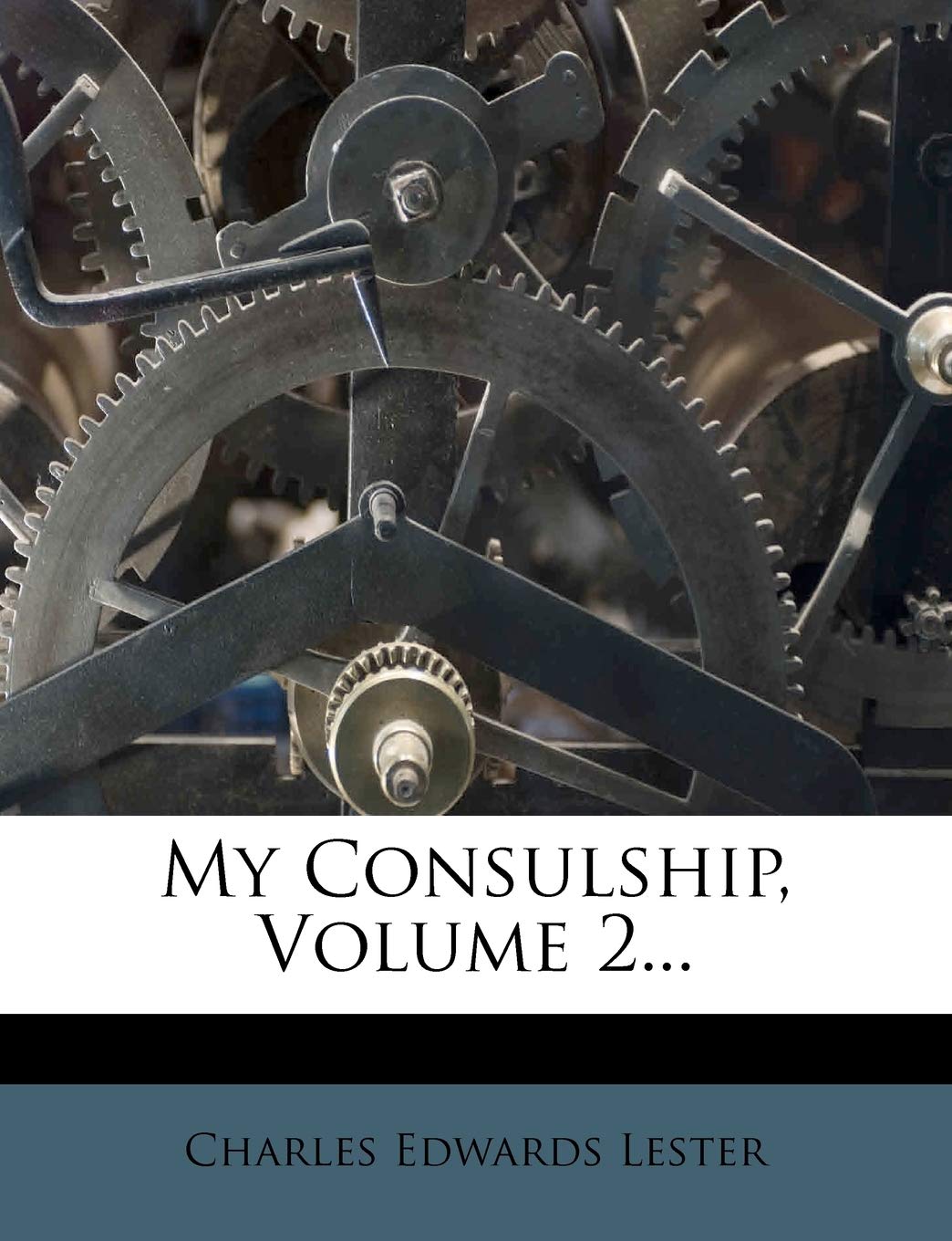 My Consulship, Volume 2...,Used