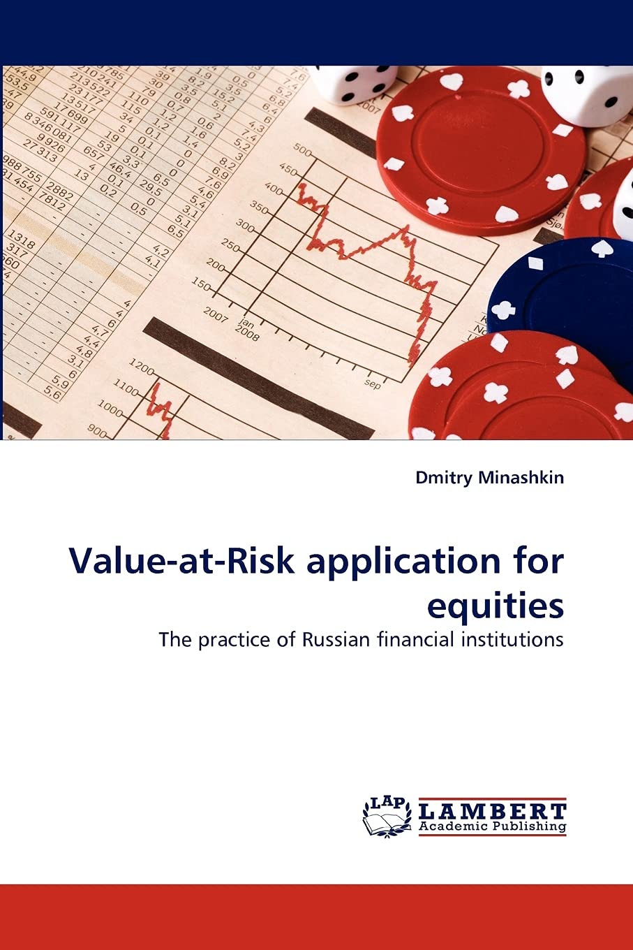 ValueatRisk application for equities: The practice of Russian financial institutions,Used