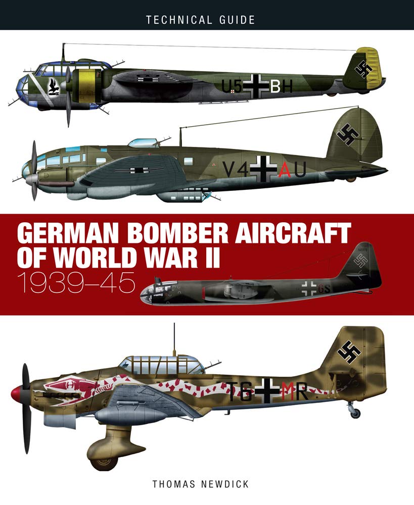 German Bomber Aircraft of World War II: 193945 (Technical Guides)