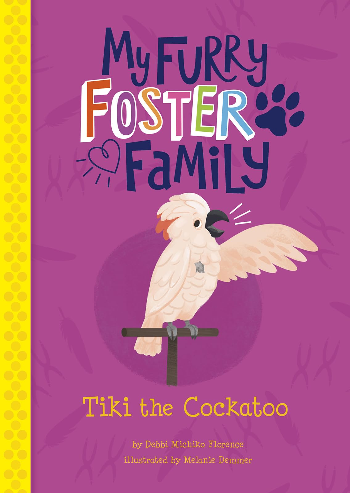 Tiki the Cockatoo (My Furry Foster Family),Used