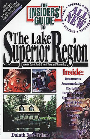 The Insiders' Guide to Lake Superior Region,Used
