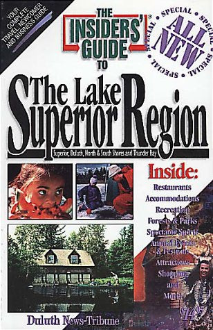The Insiders' Guide to Lake Superior Region,Used